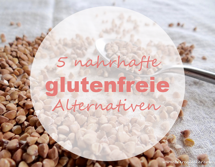 5 nahrhafte glutenfreie Alternativen